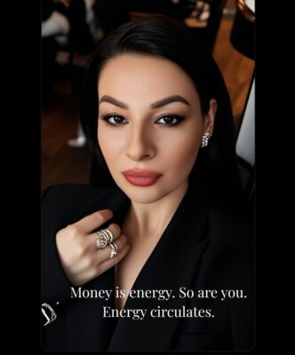“Money is energy. So are you.” “Energy circulates.”