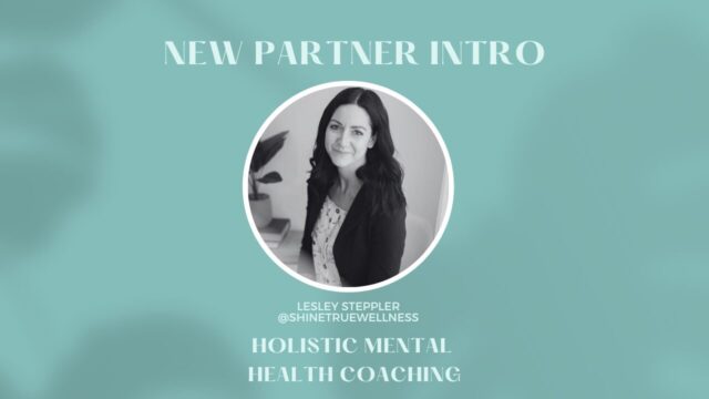 New Partner Intro! Meet Lesley Steppler - _Holistic Mental Health_