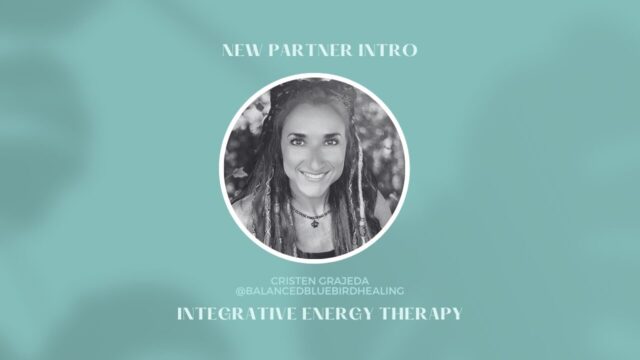 New Partner Intro! Meet Cristen Grajeda - _Integrative Wellness_