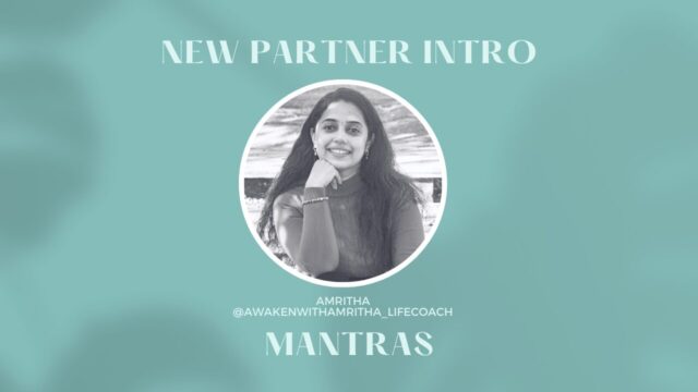 New Partner Intro! Meet Amritha Kailas - Mantras