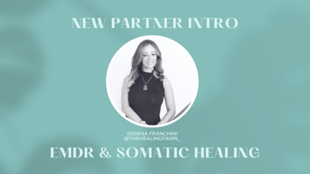 New Partner Intro! Meet Serena Franchini - EMDR & Somatic Therapy
