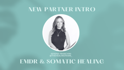 New Partner Intro! Meet Serena Franchini - EMDR & Somatic Therapy