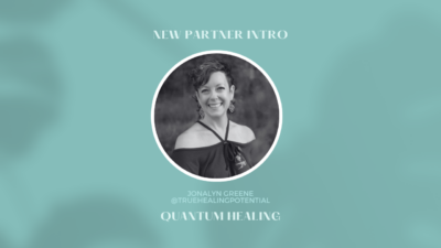 New Partner Intro! Meet Jonalyn Greene - Quantum Healing