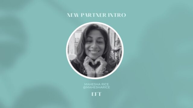 New Partner Intro! Meet Mahesha Rice - EFT